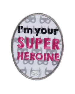 Термоаппликация "Я твоя супер героиня" арт. ГЕЛ-30002-1-ГЕЛ0177609